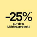-25% auf dein Lieblingsprodukt